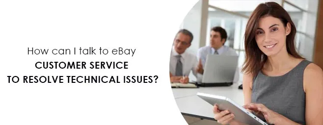 How can I talk to eBay customer service to resolve technical issues?